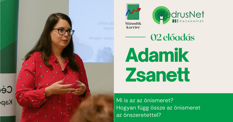 Második karrier | Előadás – Adamik Zsanett | 2021.09.30.
