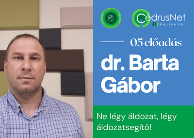 Szenior Akadémia | dr. Barta Gábor | Ne légy áldozat, légy áldozat segítő